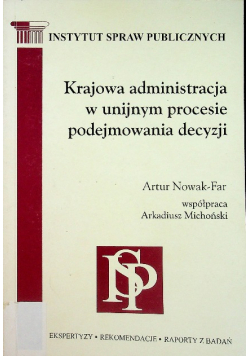 Krajowa administracja w unijnym procesie podejmowania decyzji