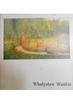 Władysław Wankie 1860 1925