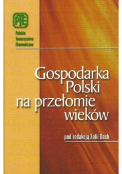 Gospodarka Polski na przełomie wieków