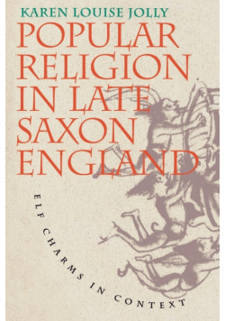 Popular Religion in Late Saxon England