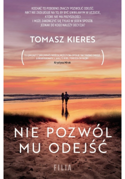 Nie pozwól mu odejść Wydanie kieszonkowe
