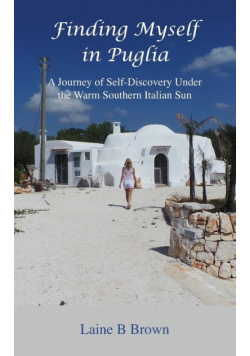 Finding Myself in Puglia