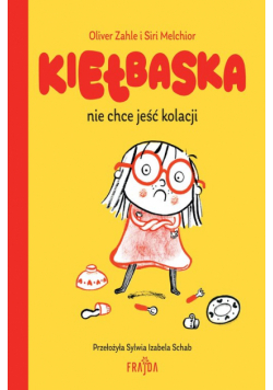 Kiełbaska nie chce jeść kolacji