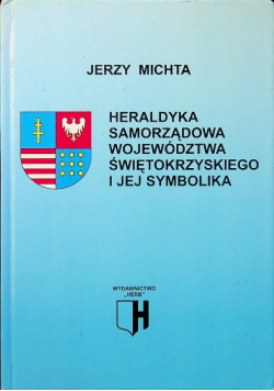 Heraldyka samorządowa województwa świętokrzyskiego i jej symbolika