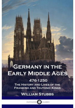 Germany in the Early Middle Ages