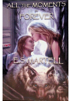 All the Moments in Forever