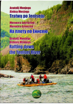 Tratwą po Jeniseju