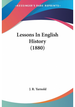 Lessons In English History (1880)