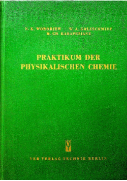 Praktikum der physikalischen chemie