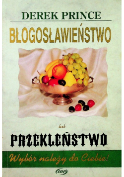 Błogosławieństwo lub przekleństwo