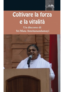 Coltivare la forza e la vitalità