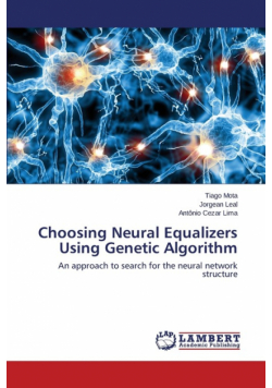 Choosing Neural Equalizers Using Genetic Algorithm