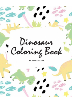 Dinosaur Coloring Book for Children (8x10 Coloring Book / Activity Book)