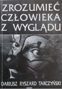 Zrozumieć człowieka z wyglądu
