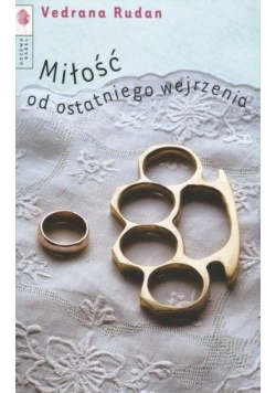 Miłość od ostatniego wejrzenia