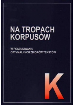 Na tropach korpusów