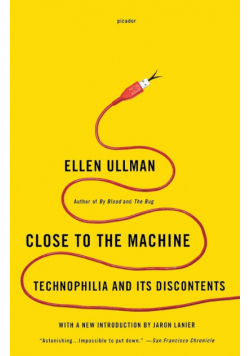 Close to the Machine
