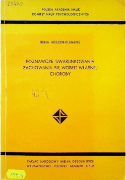 Poznawcze uwarunkowania zachowania się wobec własnej choroby