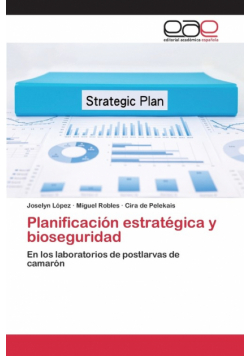 Planificación estratégica y bioseguridad