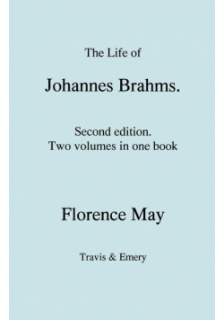 The Life of Johannes Brahms.  Second edition, revised.  (Volumes 1 and 2 in one book).  (First published 1948).