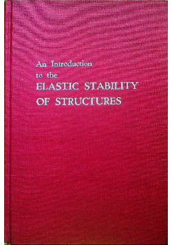 An Introduction to the Elastic Stability of Structures
