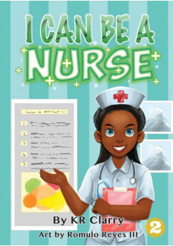 I Can Be A Nurse