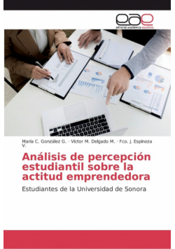 Análisis de percepción estudiantil sobre la actitud emprendedora