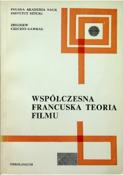 Współczesna Francuska Teoria Filmu