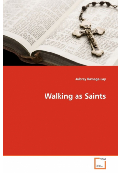 Walking as Saints