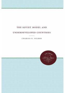 The Soviet Model and Underdeveloped Countries