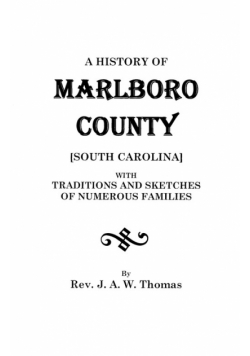 History of Marlboro County [South Carolina].