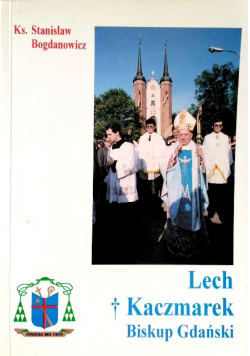 Lech Kaczmarek Biskup Gdańska