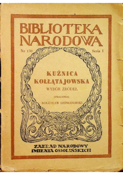 Kuźnia Kołłątajowska Wybór źródeł  1949 r.