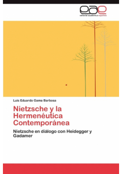 Nietzsche y la Hermenéutica Contemporánea