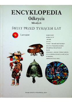 Encyklopedia Odkrycia młodych świat przed tysiącem lat