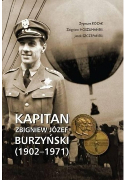 Kapitan Zbigniew Józef Burzyński 1902 - 1971