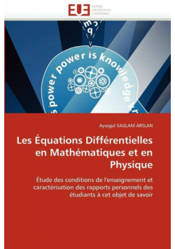 Les équations différentielles en mathématiques et en physique