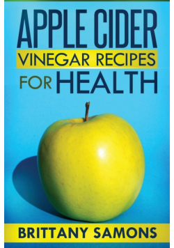 Apple Cider Vinegar Recipes for Health
