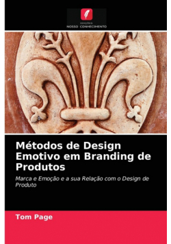 Métodos de Design Emotivo em Branding de Produtos