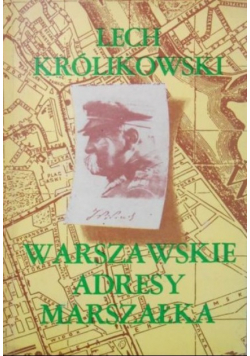 Warszawskie adresy Marszałka