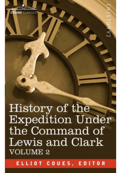 History of the Expedition Under the Command of Lewis and Clark, Vol.2