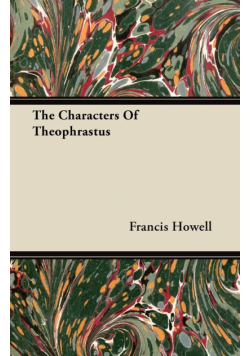 The Characters of Theophrastus