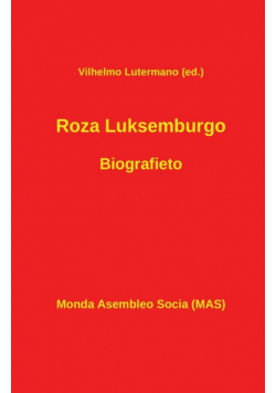 Roza Luksemburgo. Biografieto