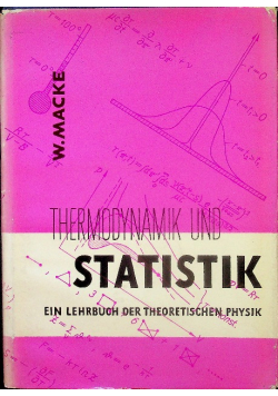 Thermodynamik und Statistik