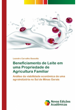 Beneficiamento de Leite em uma Propriedade de Agricultura Familiar