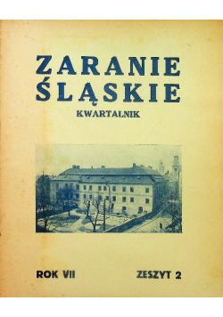 Zaranie śląskie rok VII zeszyt 2 1931 r.