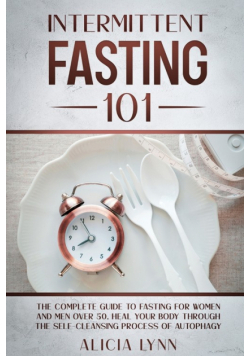 Intermittent Fasting 101