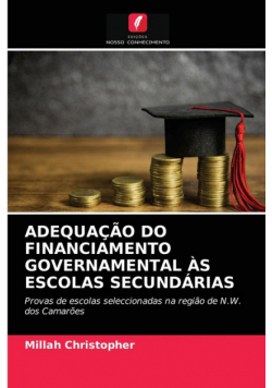 Adequação Do Financiamento Governamental Às Escolas Secundárias