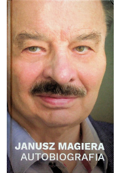 Janusz Magiera Autobiografia