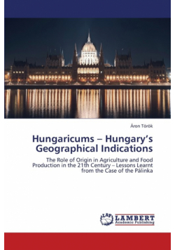 Hungaricums - Hungary's Geographical Indications